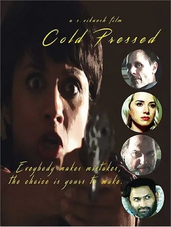 Cold Pressed movie poster - Rated 5/10