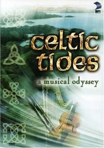 Celtic Tides - A Musical Odyssey movie poster - Rated 10/10