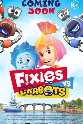 Fixies VS Crabots movie poster - Rated 7.2/10