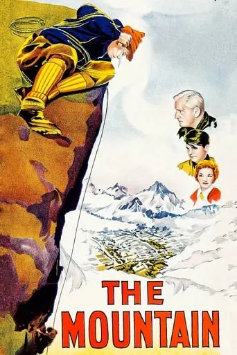 The Mountain movie poster - Rated 6.9/10