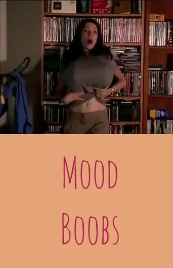 Mood Boobs movie poster - Rated 5.6/10