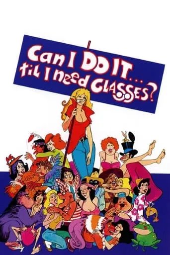 Can I Do It Till I Need Glasses? movie poster - Rated 4.8/10