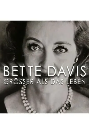 Bette Davis: Larger Than Life movie poster - Rated 6/10