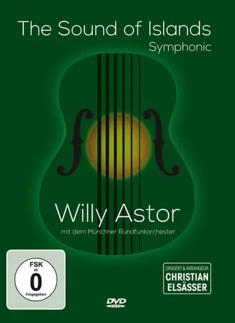 Willy Astor - The Sound Of Islands - Symphonic movie poster - Entertainment content