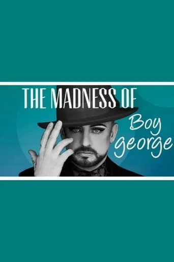 The Madness of Boy George movie poster - Rated 3.5/10