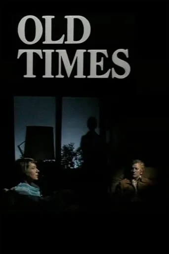 Old Times movie poster - Entertainment content