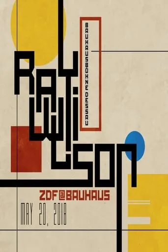 Ray Wilson : ZDF@Bauhaus movie poster - Rated 8/10