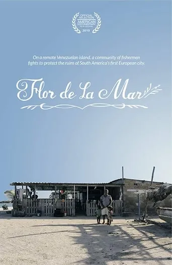 Flor de la Mar movie poster - Rated 7/10