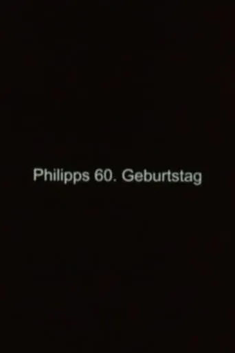 Philipp's 60th Birthday movie poster - Entertainment content