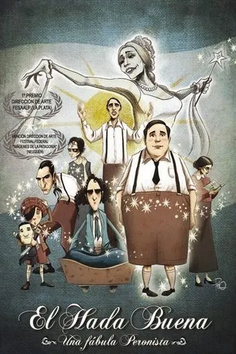 El hada buena - Una fábula peronista movie poster - Rated 5.5/10