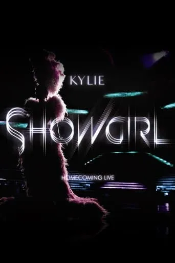 Kylie Minogue: Showgirl - Homecoming Live movie poster - Rated 6.7/10