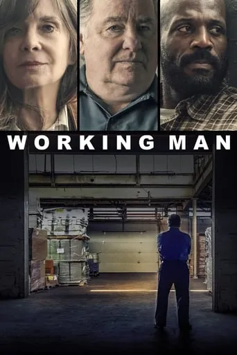 Working Man movie poster - Rated 7.5/10