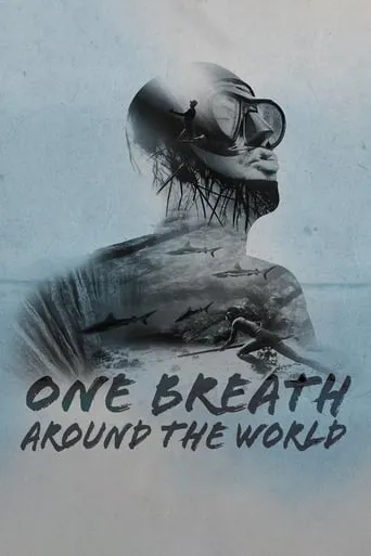One Breath Around The World movie poster - Rated 8.5/10