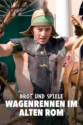 Brot und Spiele – Wagenrennen im alten Rom movie poster - Rated 5.7/10
