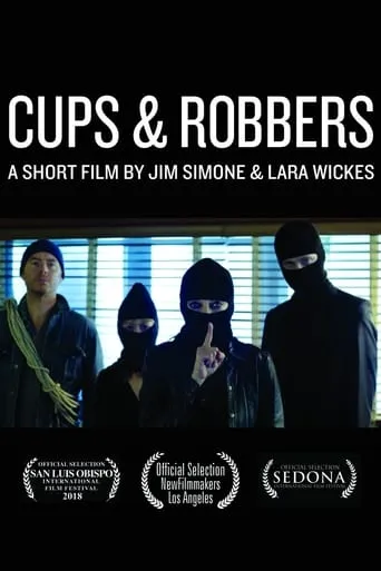 Cups & Robbers movie poster - Rated 7/10