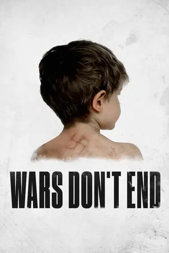 Wars Don't End movie poster - Rated 8/10