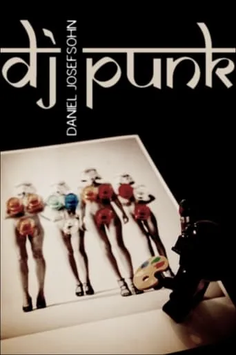 DJ Punk: The Photographer Daniel Josefsohn movie poster - Rated 6/10