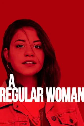 A Regular Woman movie poster - Rated 7.5/10