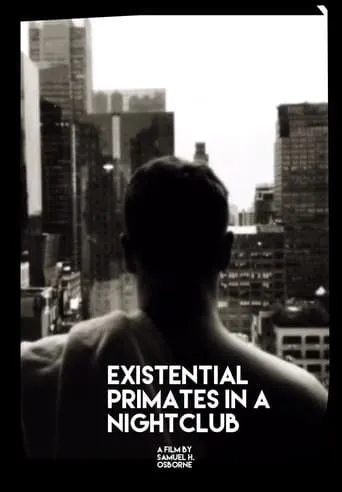 Existential Primates in A Nightclub movie poster - Entertainment content