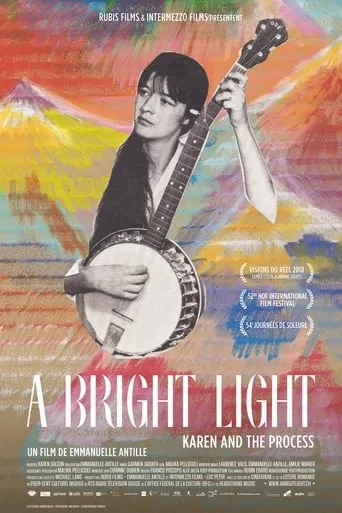 A Bright Light: Karen and the Process movie poster - Rated 5.7/10