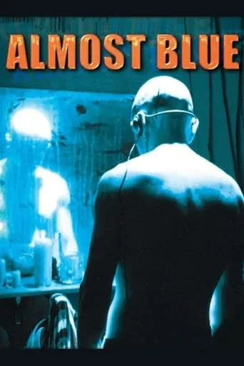 Almost Blue movie poster - Rated 6/10