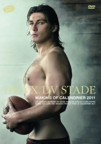 Dieux du Stade - Making of Calendar 2011 movie poster - Entertainment content