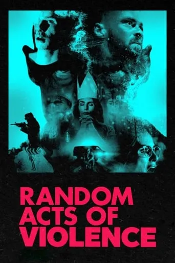 Random Acts of Violence movie poster - Rated 5.4/10