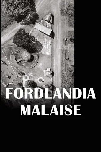 Fordlandia Malaise movie poster - Entertainment content