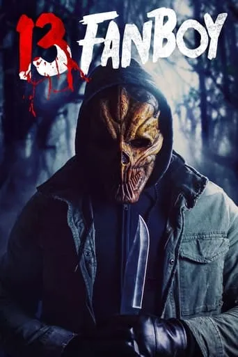 13 Fanboy movie poster - Rated 5.1/10