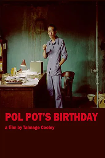 Pol Pot's Birthday movie poster - Rated 5.7/10