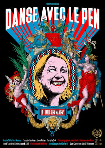 Dancing with Le Pen movie poster - Rated 9/10