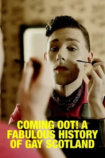 Coming Oot! A Fabulous History of Gay Scotland movie poster - Rated 4/10
