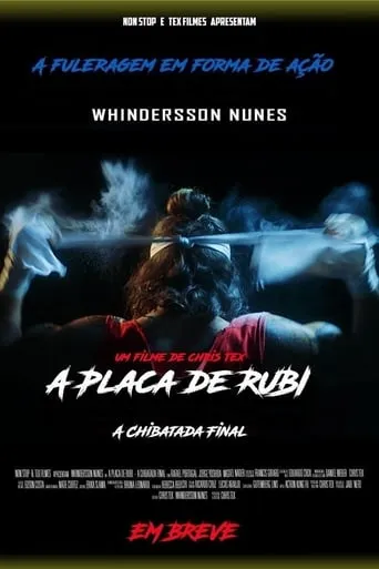 A Placa de Rubi - A Chibatada Final movie poster - Rated 6.9/10