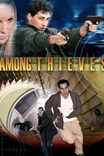 Among Thieves movie poster - Rated 7.5/10