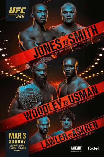 UFC 235: Jones vs. Smith movie poster - Rated 6.8/10