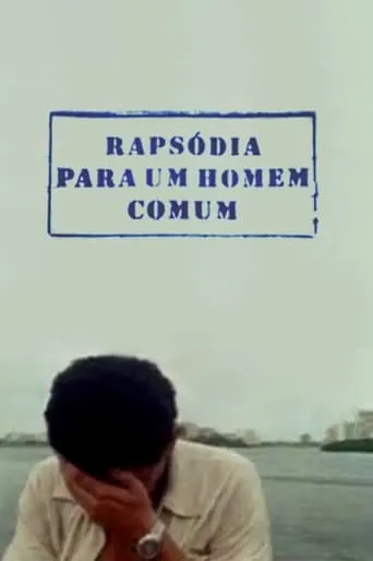 Rapsódia para um Homem Comum movie poster - Entertainment content