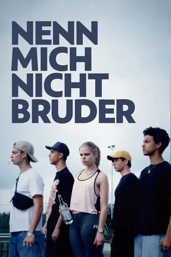 Don't Call Me Bro movie poster - Rated 5.5/10
