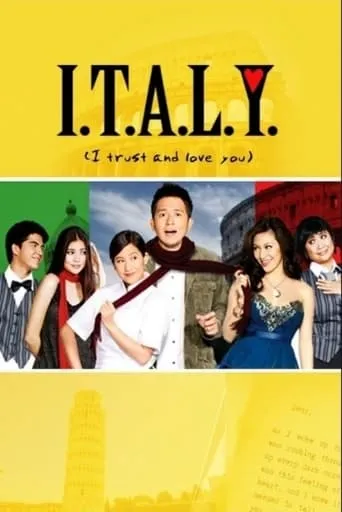 I.T.A.L.Y. (I Trust and Love You) movie poster - Rated 10/10