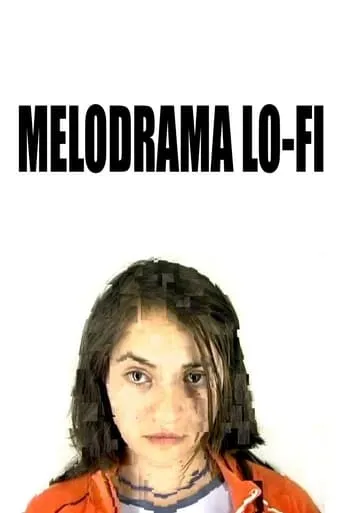 Lo-fi Melodrama movie poster - Entertainment content