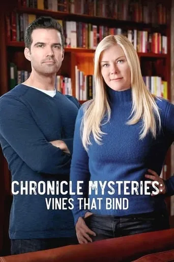 Chronicle Mysteries: Vines that Bind movie poster - Rated 7.7/10