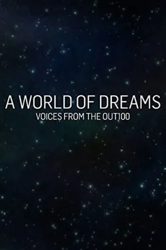 A World of Dreams: Voices from the Out100 movie poster - Rated 1/10