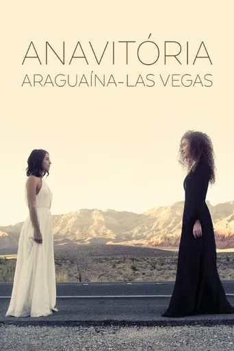 Anavitória: Araguaína - Las Vegas movie poster - Rated 8.3/10