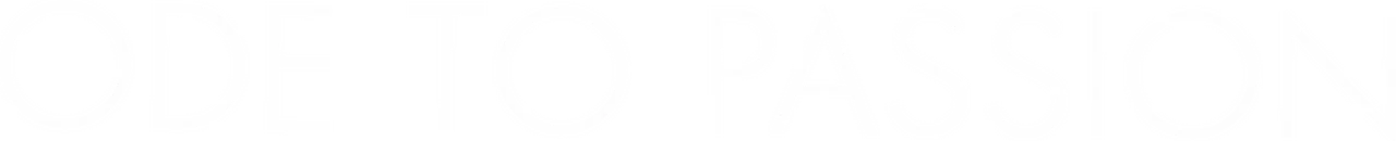 Ode to Passion