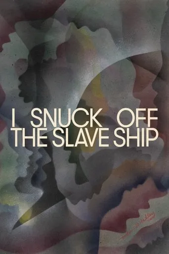 I Snuck Off the Slave Ship movie poster - Rated 5/10