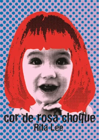 Rita Lee - Biograffiti: Cor de Rosa Choque movie poster - Entertainment content