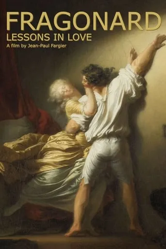 Fragonard: Lessons in Love movie poster - Rated 7/10