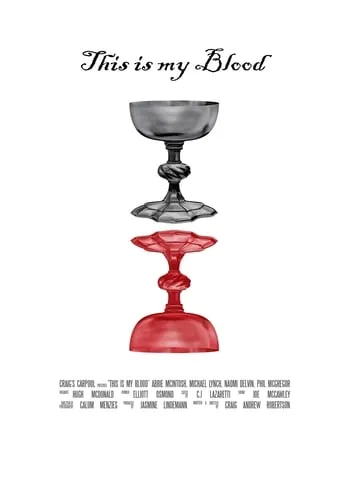 This Is My Blood movie poster - Entertainment content