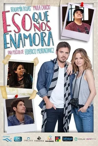Eso que nos enamora movie poster - Rated 6.5/10