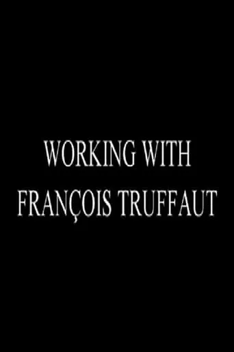 Working with François Truffaut: Nestor Almendros, Director of Photography movie poster - Entertainment content