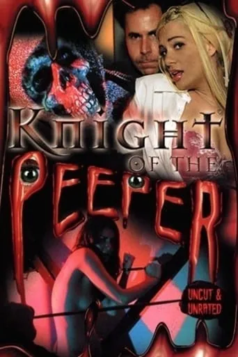 Knight of the Peeper movie poster - Rated 5.3/10